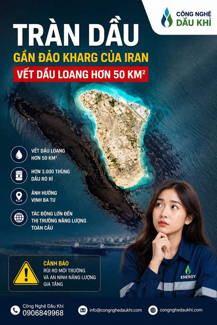 Tràn dầu gần đảo Kharg của Iran, vết dầu loang hơn 50 km² khiến thị trường năng ...